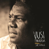 Vusi Mahlasela featuring Taj Mahal - In Anyway